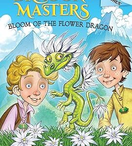 Bloom of the Flower Dragon: A Branches Book (Dragon Masters #21.